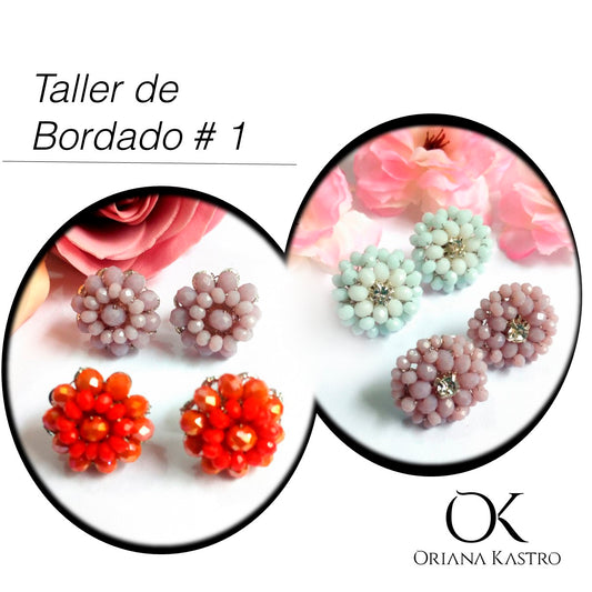 Taller de Aretes  Bordados - Básico 1